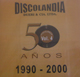 ¥Ç¥£¥¹¥³¥é¥ó¥Ç¥£¥¢50¼þǯ¡¡1990 - 2000 Vol.4 ¥Ç¥£¥¹¥³¥é¥ó¥Ç¥£¥¢50¼þǯ¡¡1990 - 2000 Vol.4