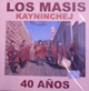 Los Masis "40 A�os"