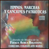 Banda de Musica de la Fuerza Aerea Boliviana - Himnos marchas