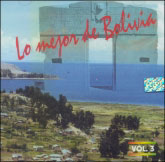 Lo mejor de Bolivia Vol. 3