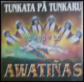 Awati�as - Tunkata P'a Tunkaru