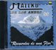 MALLKU DE LOS ANDES - Recuerdo de una Flor