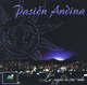 Pasi�n Andina ''La raz�n de mi vida''