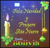Feliz Navidad Prospero A�o Nuevo desde Bolivia