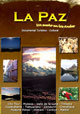 LA PAZ - Un sue�o en los Andes, Documental Turistico-Cultural