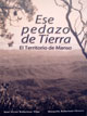 Ese pedazo de Tierra, el Territorio de Manso