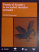 Pensar en Estado y la Sociedad: Desafios Actuales (Boaventura de Sousa Santos)