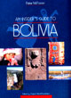 An Insider's Guide to Bolivia