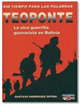 Teoponte: La otra guerrilla guevarista en Bolivia