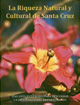 La Riqueza Natural y Cultural de Santa Cruz