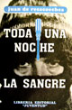 Toda una noche la sangre - Juan De Recacoechea