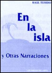 En la Isla y Otras Narraciones - Autor: Raul Teixido