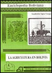 Die Landwirtschaft in Bolivien  - Gualberto Tapia Vargas