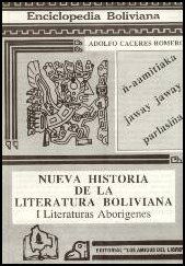 Neue Geschichte der bolivianische Literatur - I.- Adolfo Caceres