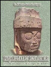 Paqarijtanpu Runa Simipi - From  C. Alberto Guzman Lopez