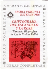 Criptograma del Escandalo y la Rosa - From Maria Virginia Estenssoro