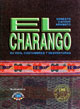 El Charango: su vida, costumbres y desventuras