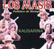 Los Masis ''Folklore Siempre - Kausarina''