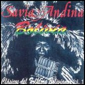 Savia Andina - Clasicos del Folklore Boliviano Vol. 1
