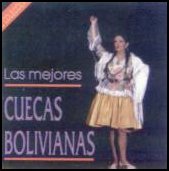 Las Mejores Cuecas Bolivianas