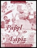 Iniciacion Literaria/Papel y Lapiz   From Cesar Verduguez Gomez