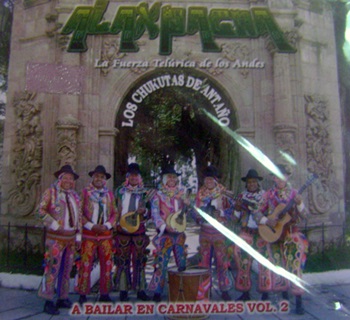 Alaxpacha - A Bailar en Carnavales Vol.2