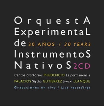 Orquesta Experimental de Instrumentos Nativos 