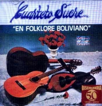 クアルテット・スークレ　「En Folcklore Boliviano」