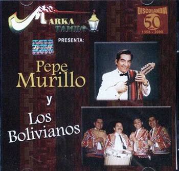 Pepe Murillo y Los Bolivianos 