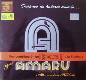 Amaru   Después de haberte amado