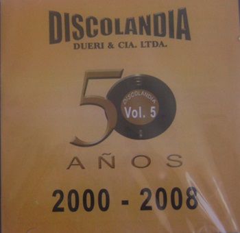 Discolandia 50 Años 2000 - 2008 Vol.5