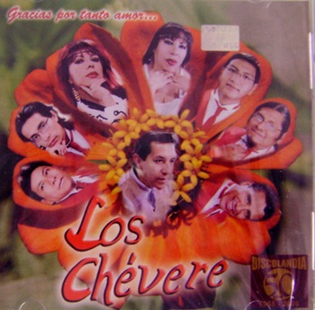 Los Chévere (Gracias por tanto amor)