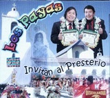 Los Payas   Invitan al Presterio  