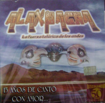 Alaxpacha La fuerza telúrica de los andes