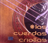 Las Cuerdas Criollas - 2 CD's