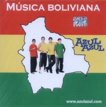 AZUL AZUL - Musica Boliviana