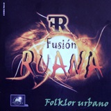 Fusion Ruana "Folklor Urbano"