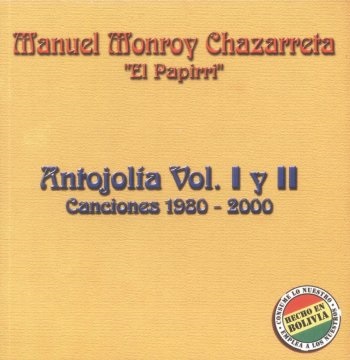 Antología Vol. I y II - Canciones 1980 - 2000