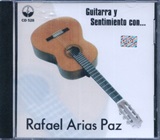 RAFAEL ARIAS PAZ - Guitarra y Sentimiento con