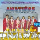 アワティーニャス「Auteｎtic Andean Music From」
