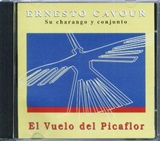 ERNESTO CAVOUR  Su charango y conjunto - El vuelo del Picaflor