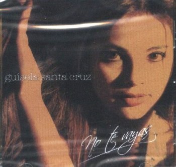 GUISELA SANTA CRUZ - No te Vayas