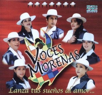 Voces Morenas - Lanza tus sue�os al amor