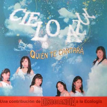 Quien te Cantar� - Cielo Azul