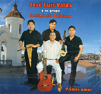 CD  -  José Luis Valda y su Grupo Sentimiento Boliviano  -  PRIMER AMOR