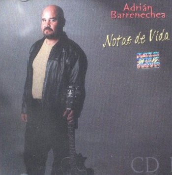 ADRIAN BARRENECHEA - Notas de Vida (CD 1)