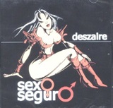 デサイレ「Sexo Seguro」