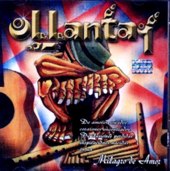 Ollantay Milagro de Amor