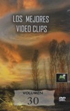 Los Mejores Video Clips  Volumen 30