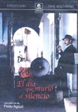 DVD - El dia que murio el silencio